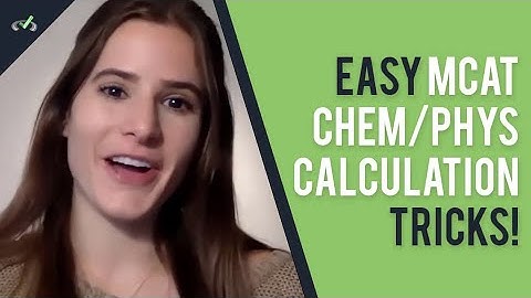 MCAT Chem/Phys Math Strategies From a 98th Percentile Scorer
