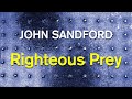 Sunday Books -John Sandford -  Righteous Prey - Book Review