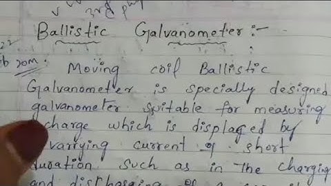 BALLISTIC GALVANOMETER 3 sem physics important question 