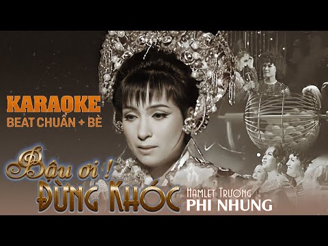 Karaoke | Bậu Ơi Đừng Khóc - Phi Nhung cover by Hạ