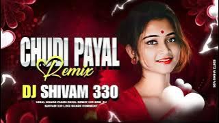 CHUDI PAYAL (MAFlA BASS MIX) DJ It's Rd Dj       REMIX OFFICIAL