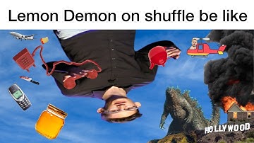 Lemon Demon on shuffle be like