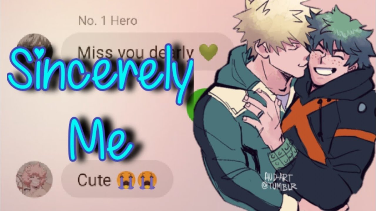 BNHA Lyrics Prank || Sincerely, Me || BakuDeku