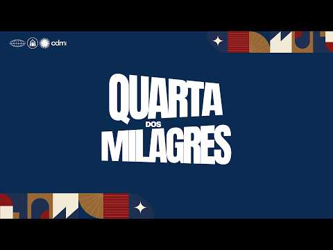 //QUARTA DOS MILAGRES//