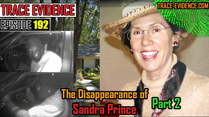 192 - The Disappearance of Sandra Prince - Part 2