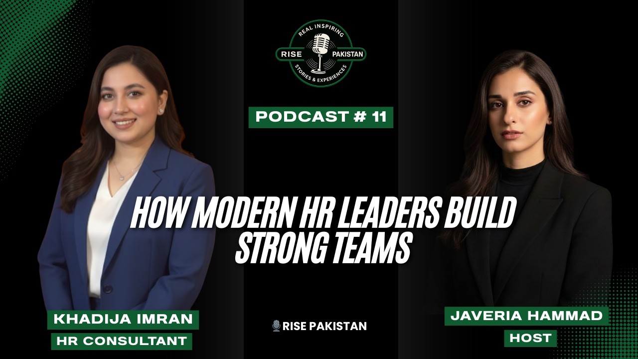 How Modern HR Leaders Build High-Performance Teams | Khadija Imran | Podcast #11