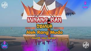 Alek Rang Mudo - Akustik Minang Jazz cover AI - Lagu Minang Santai Teman Kerja - Lagu Wedding Minang
