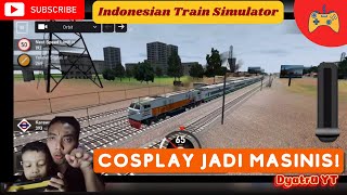 Lanjut Main Game Indonesian Train Simulator. Masinis Handal tuh Kayak Gini Gaes!