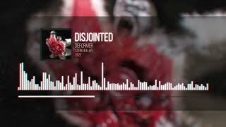 Deformer - Disjointed