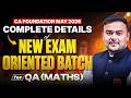 CA Foundation May 2026 QA Exam Oriented Batch | Complete Strategy, Lectures, Notes