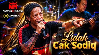 LIDAH CAK SODIQ  [ NEW MONATA LIVE VERSI LATIHAN]