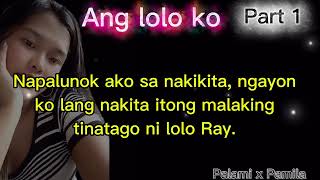 Part 1 Ang Lolo Ko