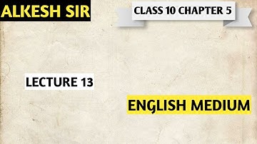 class 10 em ch-5 part-13 maths by Alkesh sir