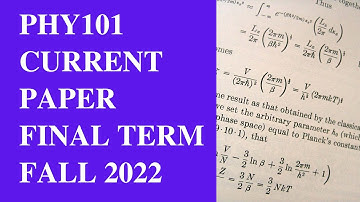 PHY101 Final Term Current Paper 2023[Fall 2022]