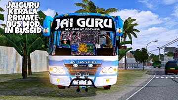 JAIGURU Kerala Private Bus Mod In Bus Simulator Indonesia - Bussid Bus Mod - Bussid
