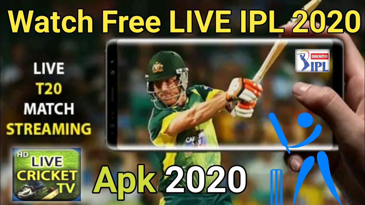 Watch Free LIVE IPL 2020 on Android Mobile HD Live Cricket Tv Apk 2020 