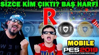 ÖYLE BİRİSİ ÇIKTI Kİ DELİRDİK! BAŞ HARFİ R! | PES 2019 MOBİLE TOP AÇILIMI