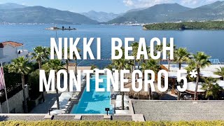 Новый отель 2021 года Nikki beach Montenegro 5 обзор июнь 2021