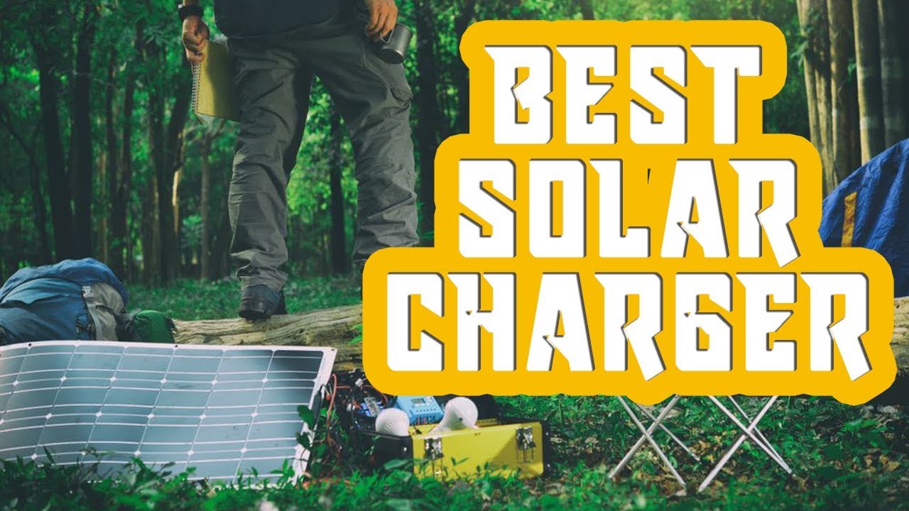 Best Solar Charger 2019 10 Top Rated Solar Chargers Reviews YouTube