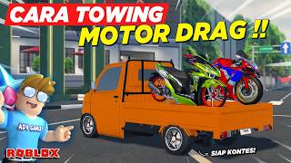 CARA TOWING MOTOR DRAG MODIFIKASI NAIK MOBIL PICKUP SIAP KONTES !! ROLEPLAY DDS UPDATE - Roblox screenshot 5