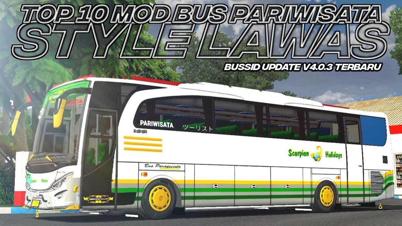 TOP 10 MOD BUS PARIWISATA STYLE LAWAS Part.23 MOD BUSSID