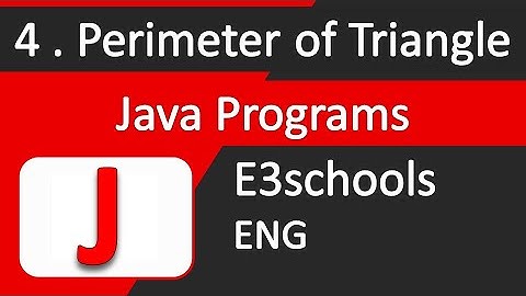 Find perimeter of Triangle | Java Programs | E3Schools English