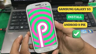Install Android 9 Pie on Samsung Galaxy S3 | Samsung Galaxy S3 GT-I9305 LineageOS 16.1