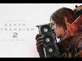 Death Stranding 2: On the Beach Gameplay Walkthrough [4K 60FPS PC ULTRA] - Part 13