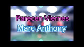 Marc Anthony - Parecen Viernes| Coreografía | Zumba