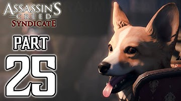 Assassin’s Creed Syndicate - Walkthrough PART 25 (PS4) Gameplay @ 1080p HD ✔