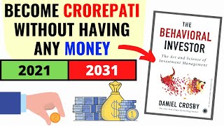 The Behavioral Investor Book Summary In Hindi By Daniel Crosby Guide To Share Market Investing