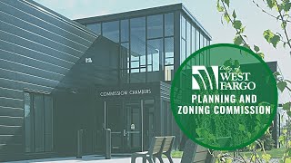 City of West Fargo Planning & Zoning Commission Meeting 01/14/2025