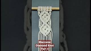 Macrame Tutorial | Macrame Diamond Knot Tutorial Part 4 #Macrame #MacrameKnot #MacrameTutorial #diy