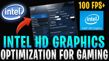 How to Optimize Intel HD Graphics For GAMING & Performance in 2020 The Ultimate FPS Boost GUIDE