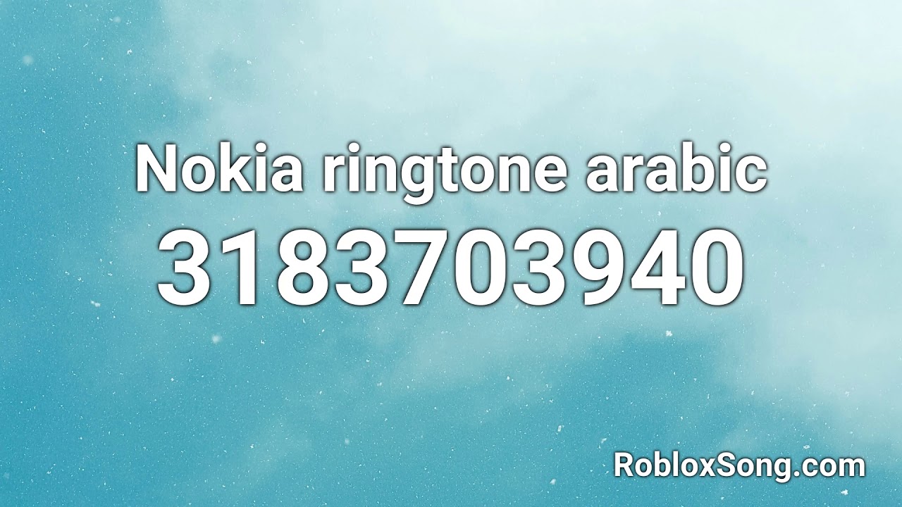 Nokia Ringtone Arabic Roblox Id Roblox Music Code Youtube - iphone ringtone remix roblox id