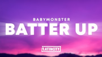 BABYMONSTER - BATTER UP (Lyrics)