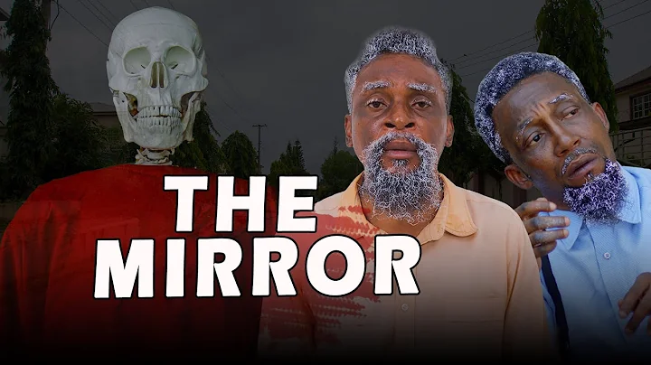 THE MIRROR (YawaSkits, Episode 173)