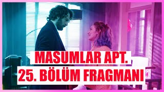 Masumlar Apartmanı 25  Bölüm Fragmanı