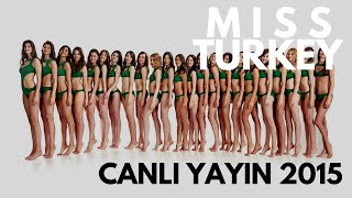 Miss Turkey 2015 - Part 2