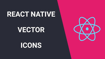 React Native Vector Icons - iOS And Android Setup