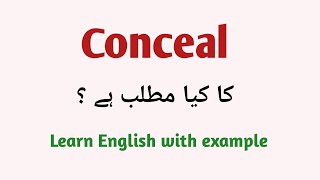 Conceal meaning in English to Urdu with example sentence |