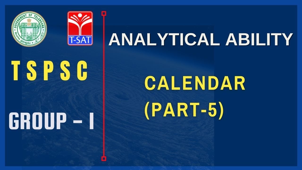 tspsc-group-i-analytical-ability-calendar-part-5-t-sat
