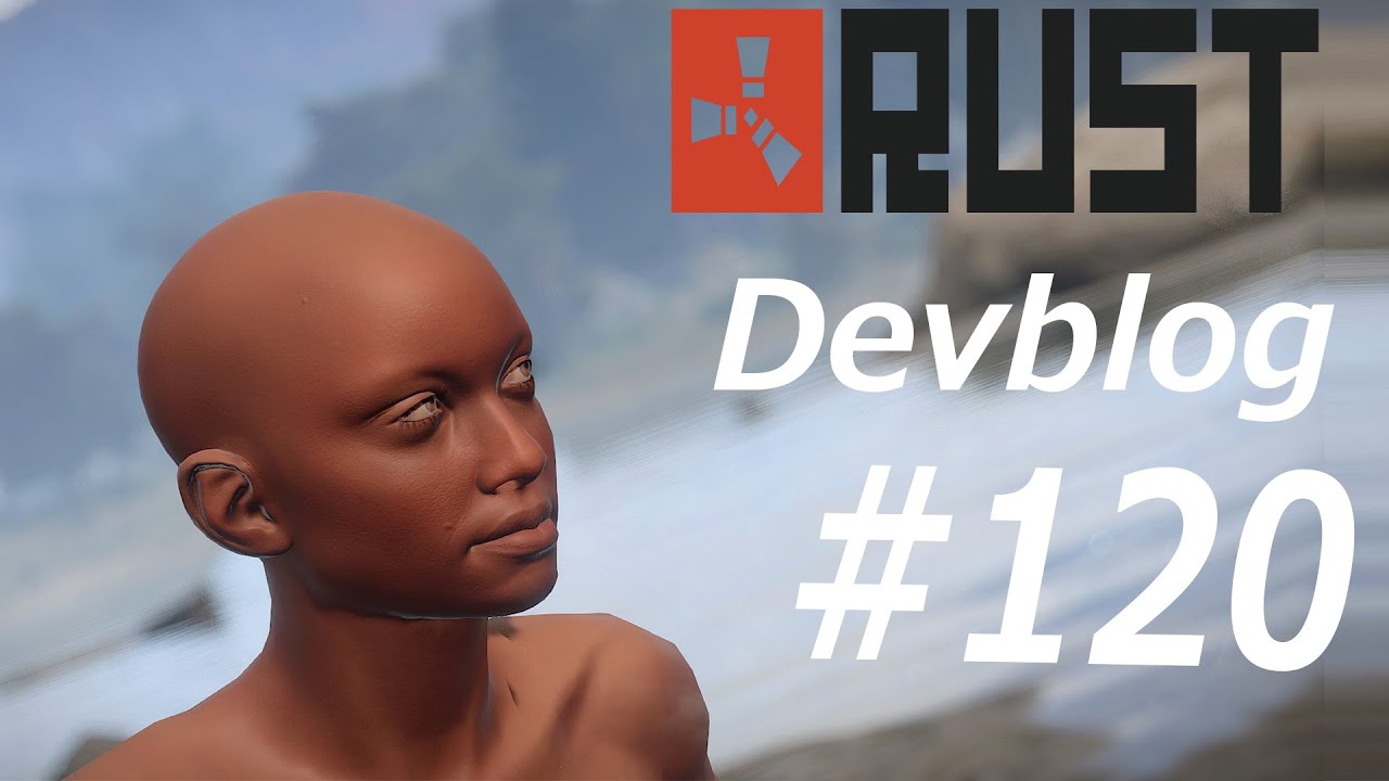 Dev Blog Rust Rust / Devblog 120 / Обзор - YouTube