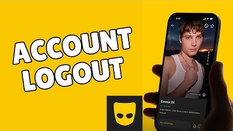 How to Logout Account in Grindr 2025?