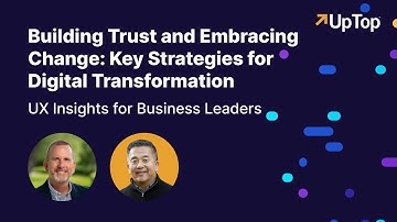 Building Trust and Embracing Change: Key Strategies for Digital Transformation