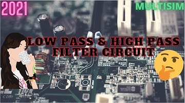How To Make A Low Pass Filter Circuit and A High Pass Filter Circuit Using Multisim?