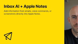 Inbox AI + Apple Notes