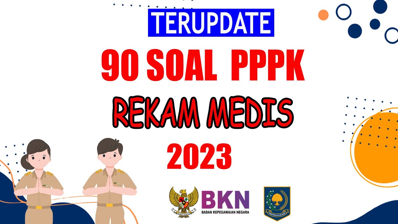 90 Soal PPPK Rekam Medis 2023