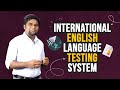 01. IELTS - International English Language Testing System