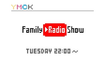 ファミリーレディオショー Vol.330